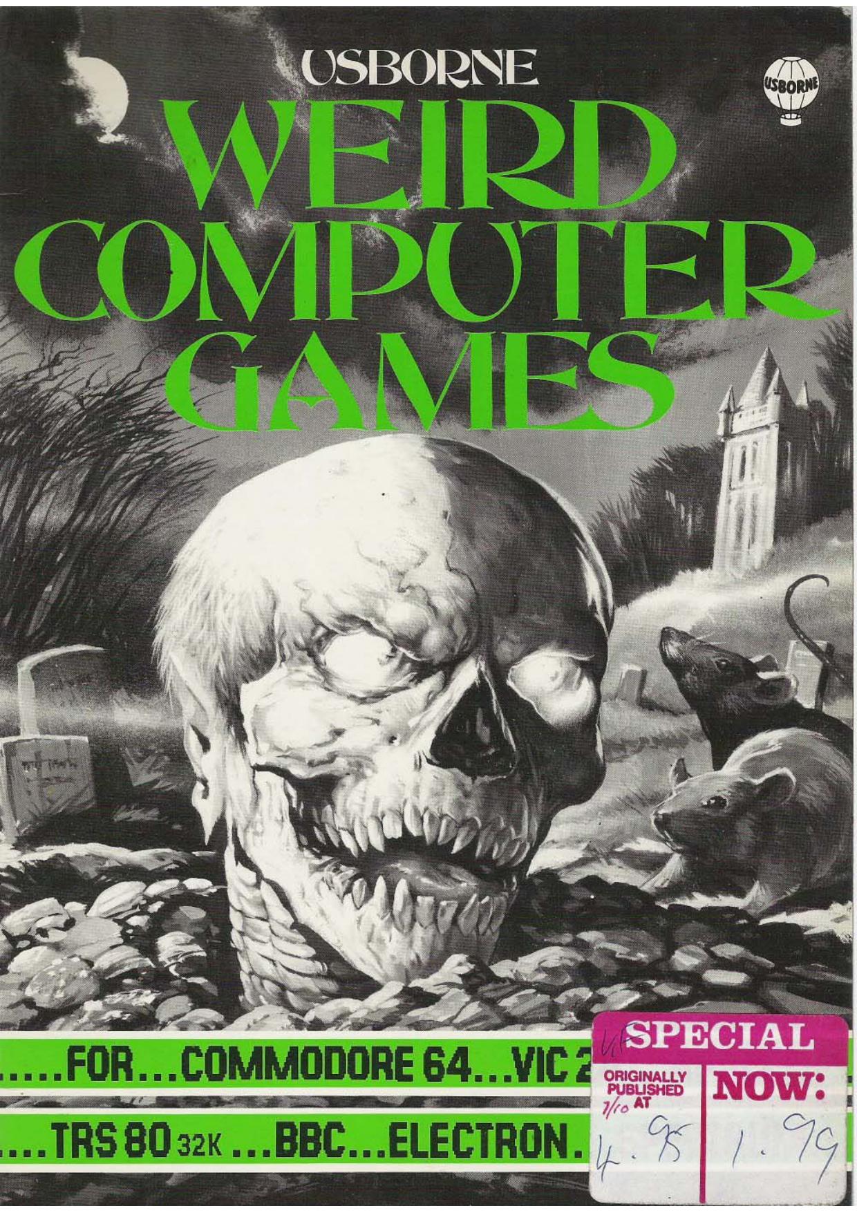 Weird Computer Games (1984)(Usborne Publishing)(pdf) by Scanned By: James Jacobs