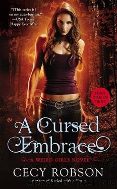 Weird Girls 02 - A Cursed Embrace by Cecy Robson