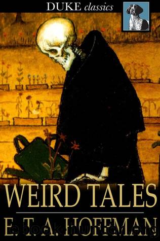 Weird Tales by E. T. A. Hoffmann