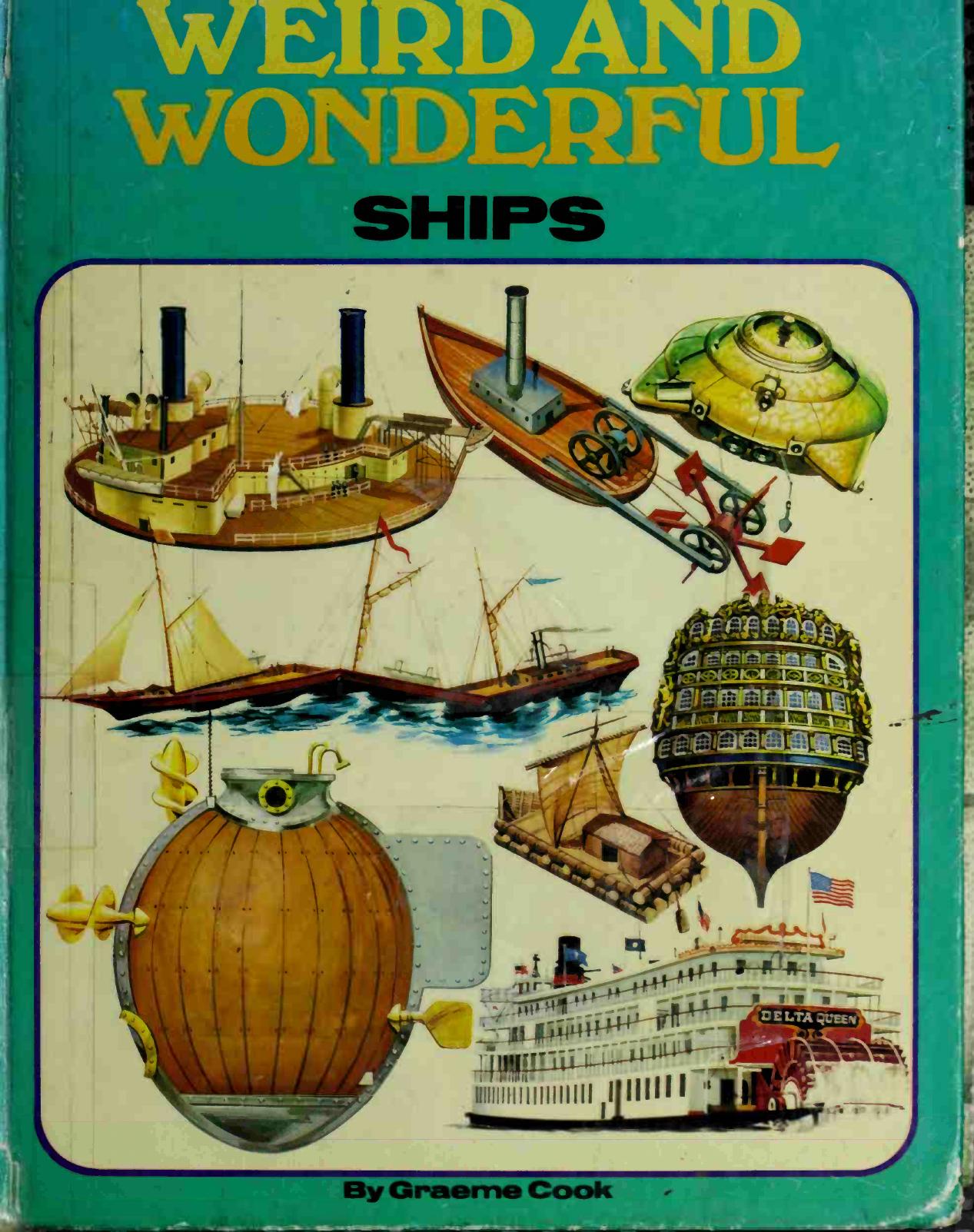 Weird and Wonderful Ships by Unknown