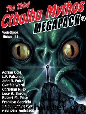 Weirdbook Annual #2: The Third Cthulhu Mythos MEGAPACK by Darrell Schweitzer & Adrian Cole & Paul Dale Anderson