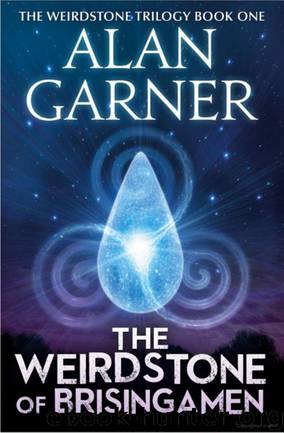 Weirdstone of Brisingamen by Alan Garner