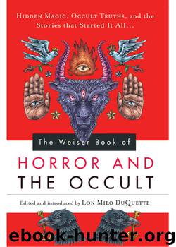 Weiser Book of Horror and the Occult by Lon Milo DuQuette