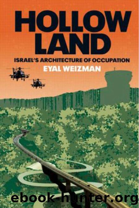 Weizman, Eyal - Hollow Land  Israel s Architecture of Occupation by Verso (2007)