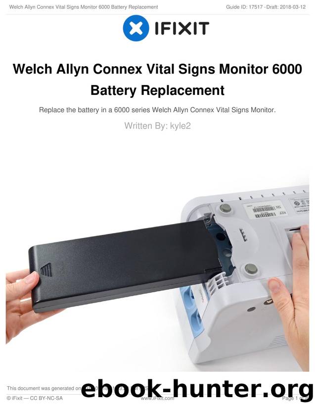 Welch Allyn Connex Vital Signs Monitor 6000 Battery Replacement by Unknown