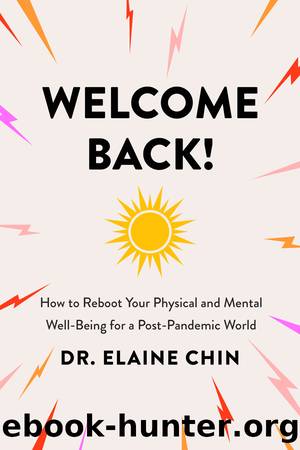 Welcome Back! by Dr. Elaine Chin
