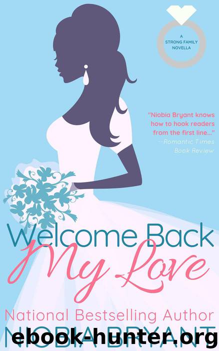 Welcome Back, My Love by Niobia Bryant