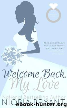 Welcome Back, My Love: A Strong Family Novella by Niobia Bryant