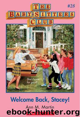 Welcome Back, Stacey! by Ann M. Martin