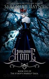 Welcome Home (The Aurora Marelup Saga Book 5) by Serenity Rayne