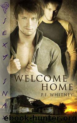 Welcome Home by Whitney P.F