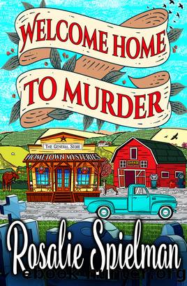 Welcome Home to Murder by Rosalie Spielman