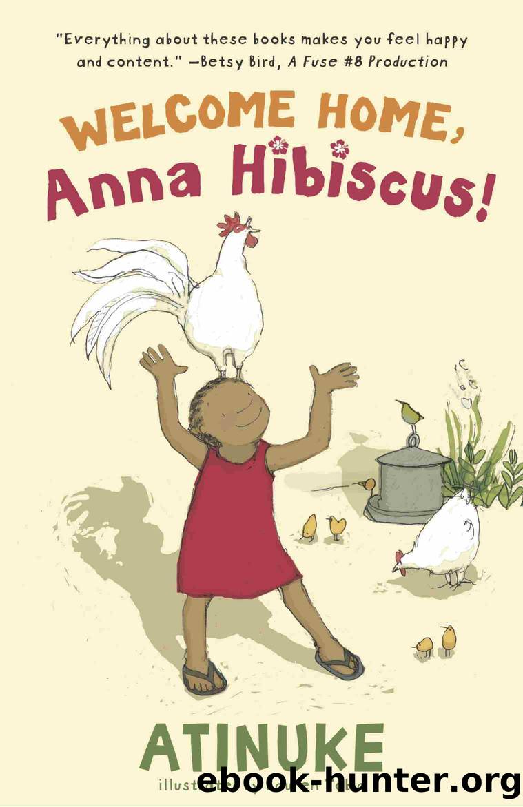Welcome Home, Anna Hibiscus! by Lauren Tobia