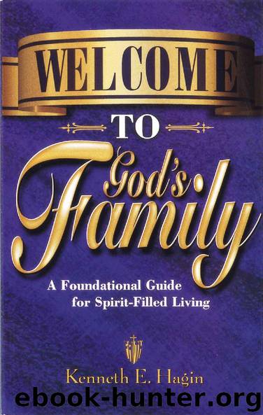 Welcome To God's Family by Hagin Kenneth E