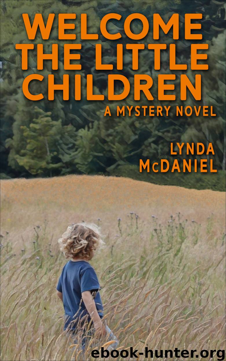 Welcome the Little Children by Lynda McDaniel