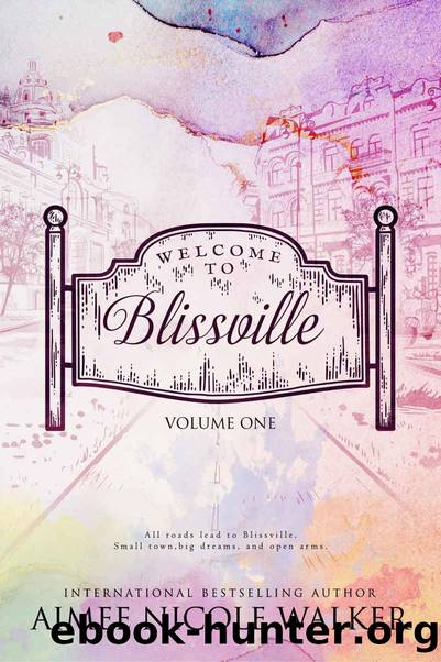 Welcome to Blissville by Walker Aimee Nicole