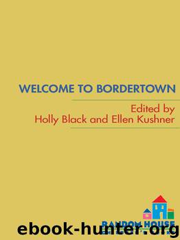 Welcome to Bordertown by Holly Black