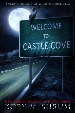 Welcome to Castle Cove_A Design Your Destiny Novel by Kory M. Shrum