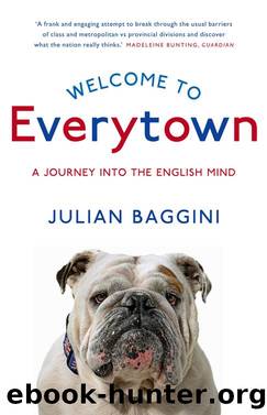 Welcome to Everytown by Julian Baggini