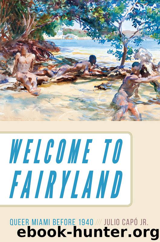 Welcome to Fairyland by Julio Capó Jr