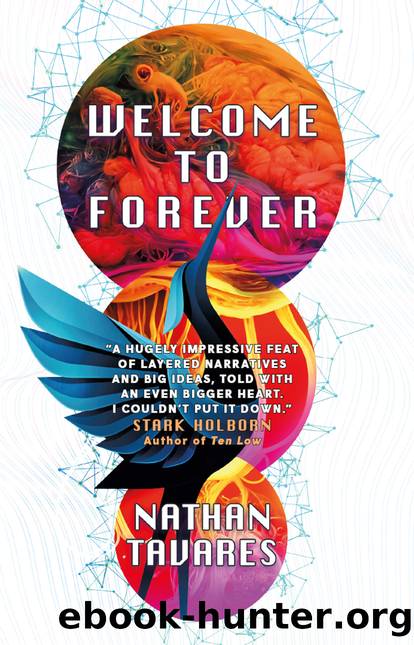 Welcome to Forever by Nathan Tavares