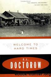 Welcome to Hard Times by Doctorow E. L