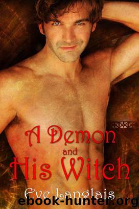 Welcome to Hell - 1 A Demon And His Witch by Eve Langlais