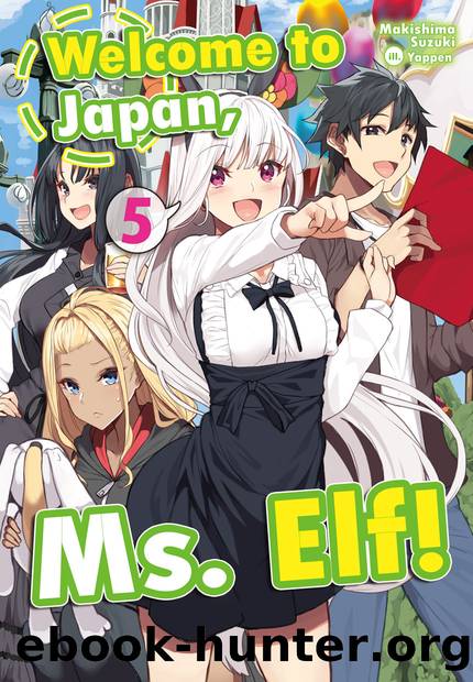 Welcome to Japan, Ms. Elf! Volume 5 [Complete] by Makishima Suzuki