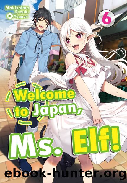 Welcome to Japan, Ms. Elf! Volume 6 [Complete] by Makishima Suzuki