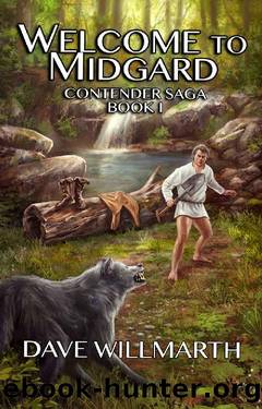 Welcome to Midgard (Contender Saga Book 1) by Dave Willmarth