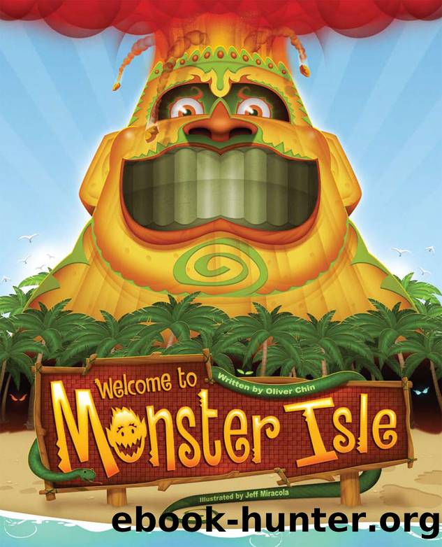 Welcome to Monster Isle by Oliver Chin