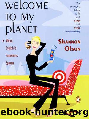 Welcome to My Planet by Shannon Olson