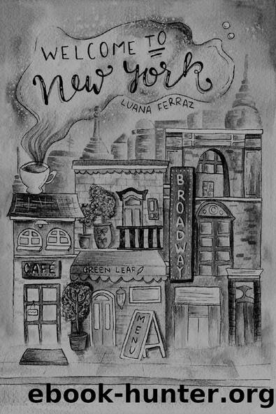 Welcome to New York by Luana Ferraz