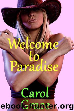 Welcome to Paradise by Carol Grace