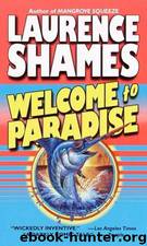 Welcome to Paradise by Laurence Shames