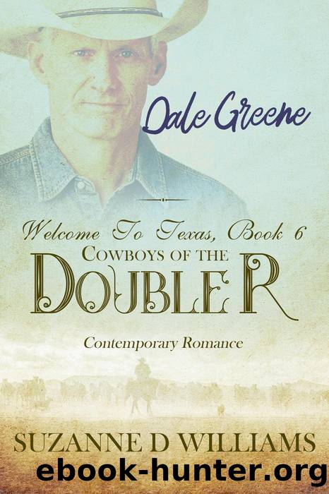 Welcome to Texas by Suzanne D. Williams