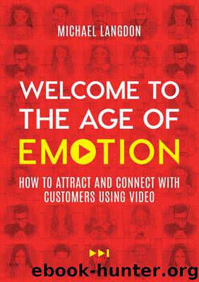 Welcome to the Age of Emotion by Michael Langdon