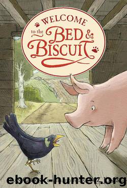 Welcome to the Bed and Biscuit by Joan Carris