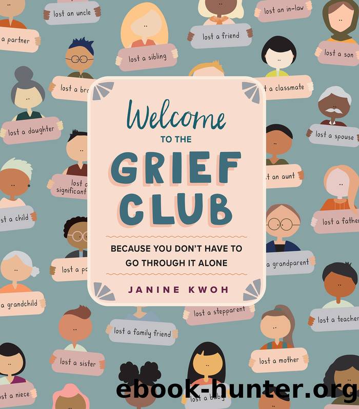 Welcome to the Grief Club by Janine Kwoh