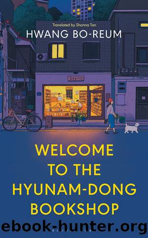 Welcome to the Hyunam-dong Bookshop by Hwang Bo-reum