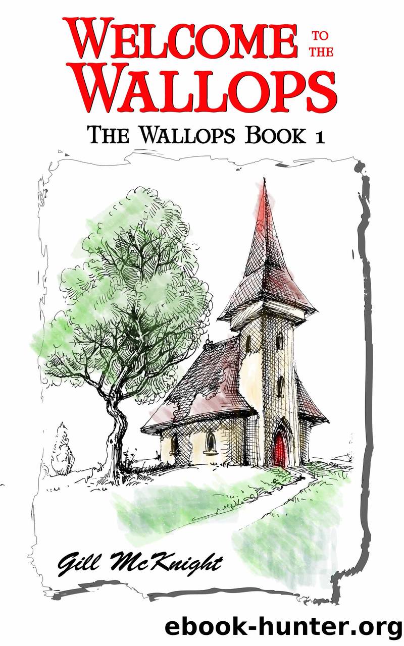 Welcome to the Wallops: the Wallops, #1 by Gill McKnight