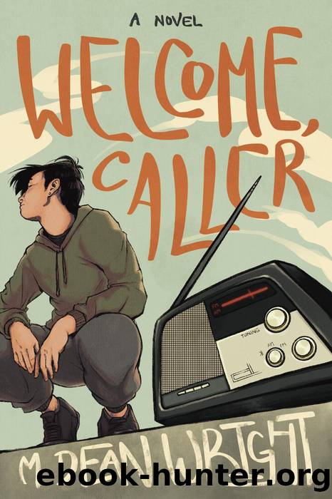 Welcome, Caller by M. Dean Wright