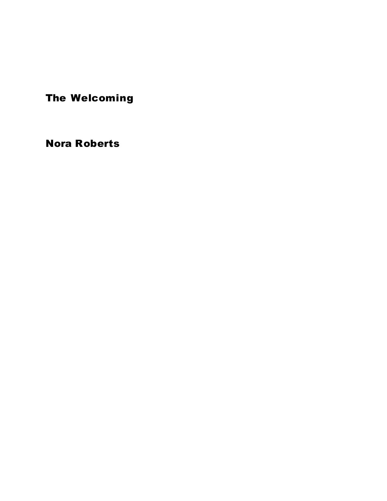 Welcoming by Roberts Nora