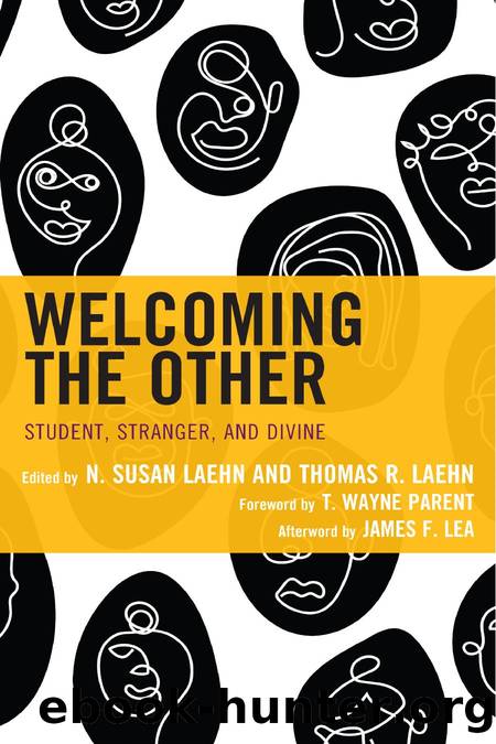 Welcoming the Other by N. Susan Laehn;Thomas R. Laehn;