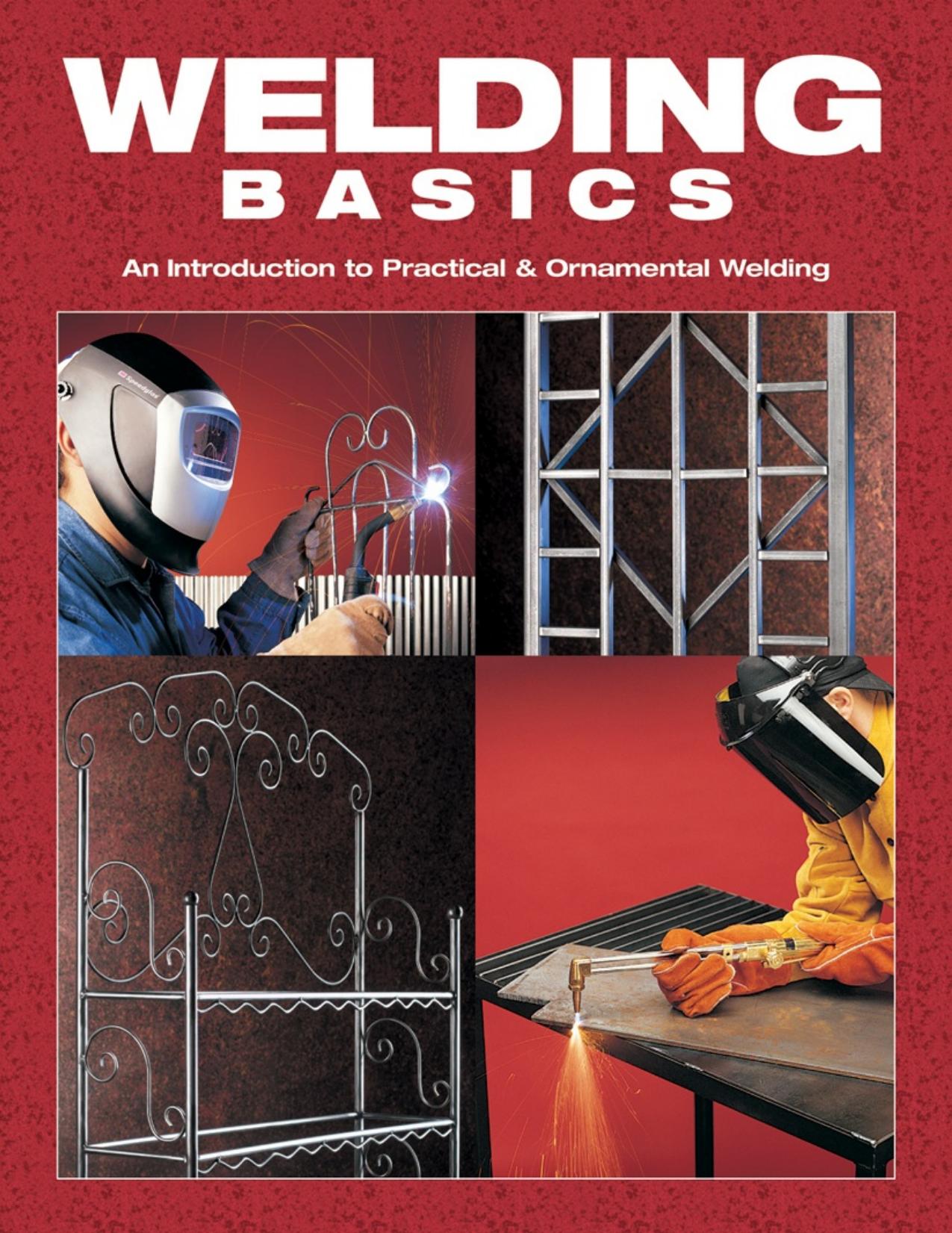Welding Basics by Karen Ruth