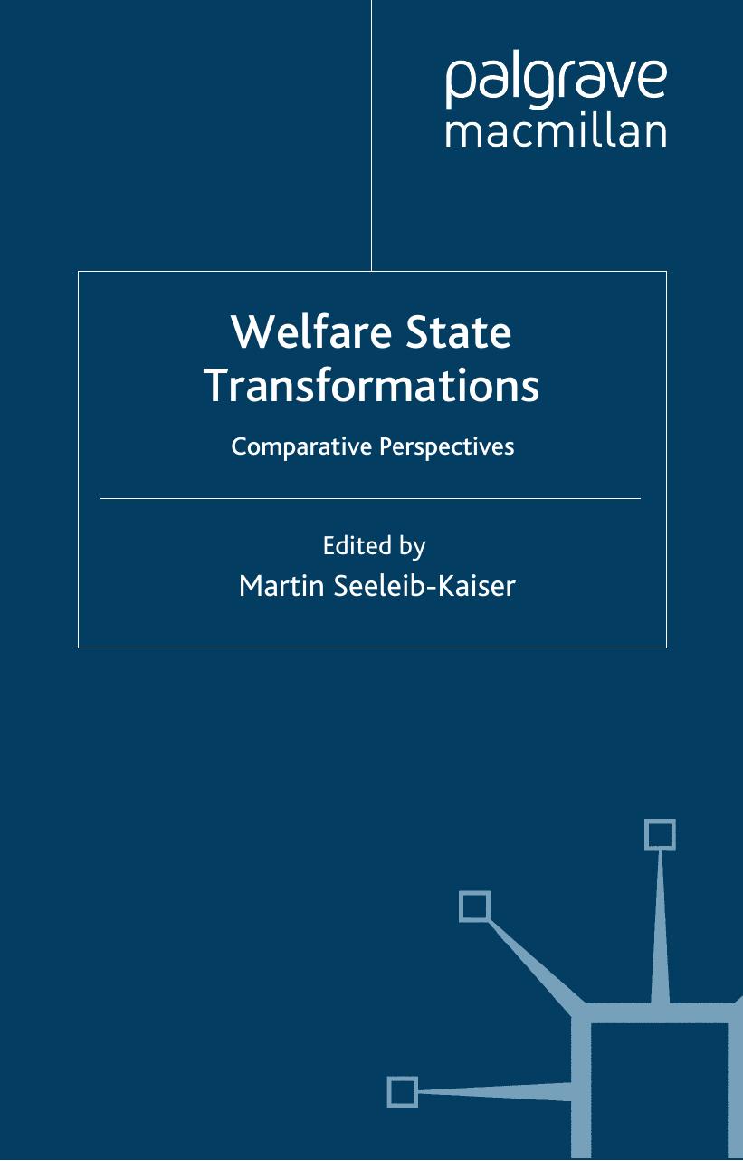 Welfare State Transformations: Comparative Perspectives by Martin Seeleib-Kaiser