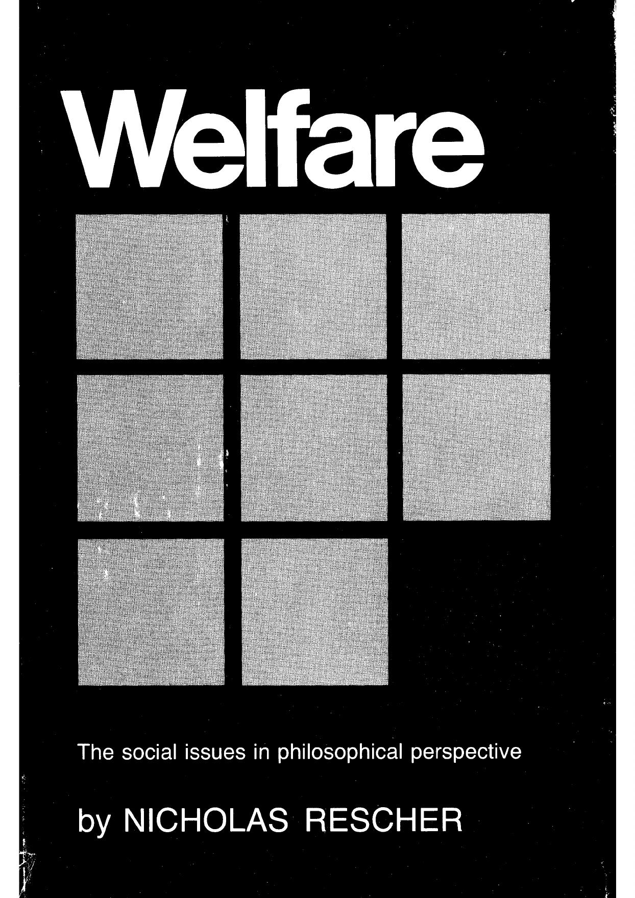 Welfare: The Social Issues In Philosophical Perspective by Nicholas Rescher