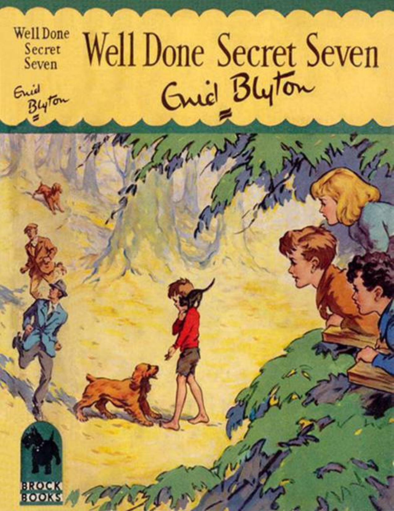 Well Done, Secret Seven by Enid Blyton && Stephen Hanson & Stephen Hanson