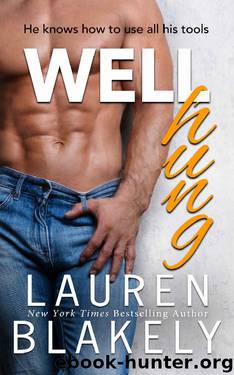 Well Hung by Lauren Blakely