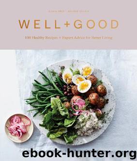 Well+Good by Alexia Brue & Melisse Gelula